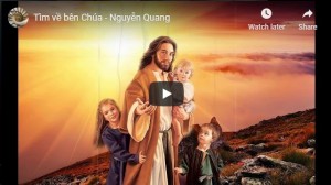 Tìm về bên Chúa – Đức Ông Peter Nguyễn Quang HT72
