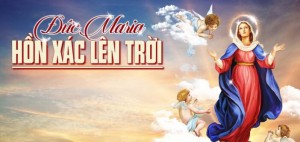 Lễ Đức Mẹ hồn xác lên trời. Học khiêm nhường với Chúa Giê-su và Mẹ Maria