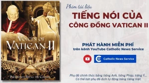 Phim tài liệu: Tiếng nói của Công đồng Vatican II