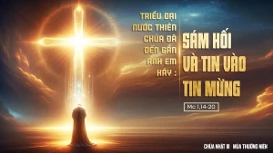 Chúa nhật 3 TN B. Sám hối ngay từ hôm nay