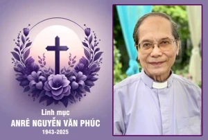 Cha giáo Anrê Nguyễn Văn Phúc đã được Chúa gọi về