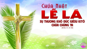 Chúa nhật Lễ Lá. Tự hủy mình