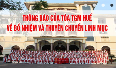 Thông báo của Tòa TGM Huế về việc bổ nhiệm và thuyên chuyển các Linh mục tháng 4.2019